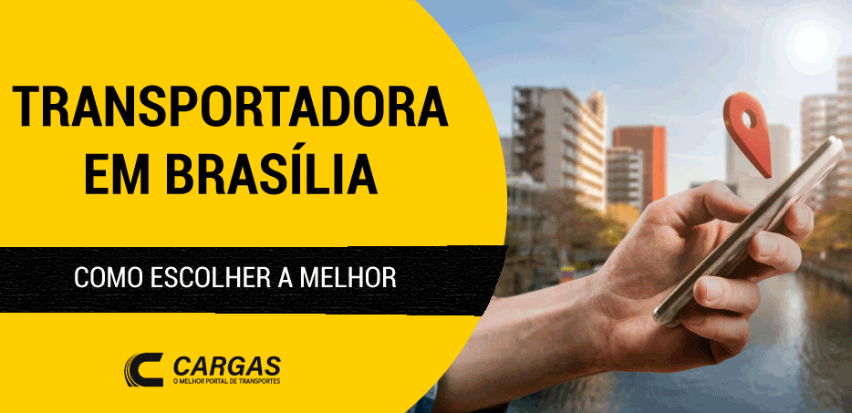 transportadoras-em-brasilia-como-escolher-a-melhor